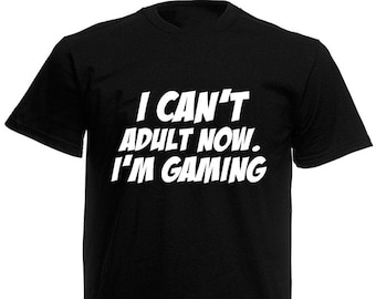 I Can't Adult Now I'm Gaming Men's Gamer T-Shirt, Funny Birthday Christmas Gifts For Gamers Him Son Men Dad Boyfriend Husband