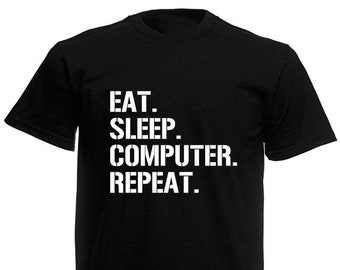 Eat Sleep Computer Repeat Men's Gamer T-Shirt, Funny Birthday Presents Gifts For Gamers Him Son Men Dad Boyfriend Husband