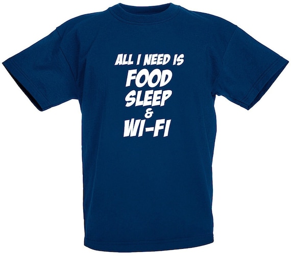 All I Need Is Wifi Food & My Bed Tshirt Teen Boys & Girls All I Need Is Wifi Food & My Bed Tshirt Teen Boys & Girls