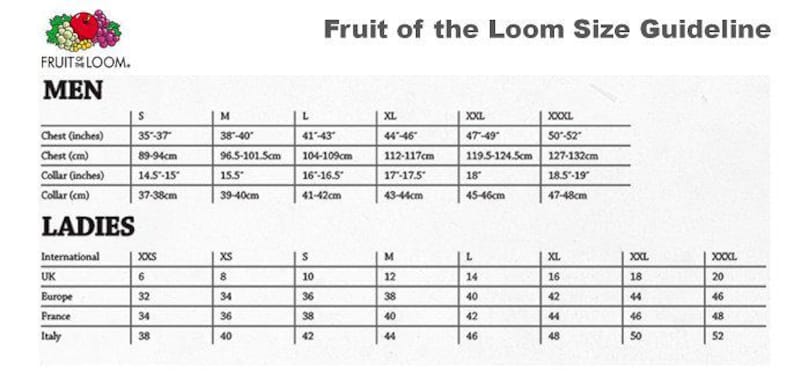May include: A size chart for Fruit of the Loom clothing. The chart includes sizes for men and women, with measurements in inches and centimeters. The chart also includes international sizing conversions.