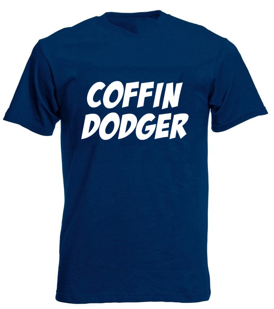 Coffin Dodger Men's Tshirt Funny 50th 60th 70th Birthday Etsy