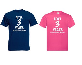 After 3 Years His & Hers T-Shirt, Funny 3rd Wedding Anniversary Gift for Husband, Wife, Men, Women, Couples, 3rd Anniversary Present