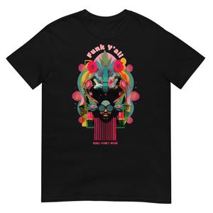 Funk Y&#39;all Unisex T-Shirt – Bold Retro Funk Graphic Tee – Funky Music Shirt for Funkadelic & Soul Fans – 70s Style Funk Apparel