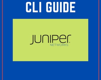 Juniper Junos Step by step  CLI Guide