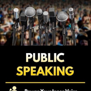 Public Speaking Without Fear: Master Your Anxiety and What Is It and Tips to Overcome It