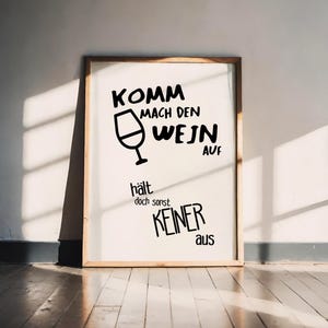 Funny wine poster – “Come on, open the wine” – Decoration for kitchen & living room – A5 A4 A3 print – Gift for girlfriend or flatmate