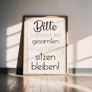 Poster "Please remain seated throughout the event" – high-quality art print, minimalist design, gift idea A5 A4 A3