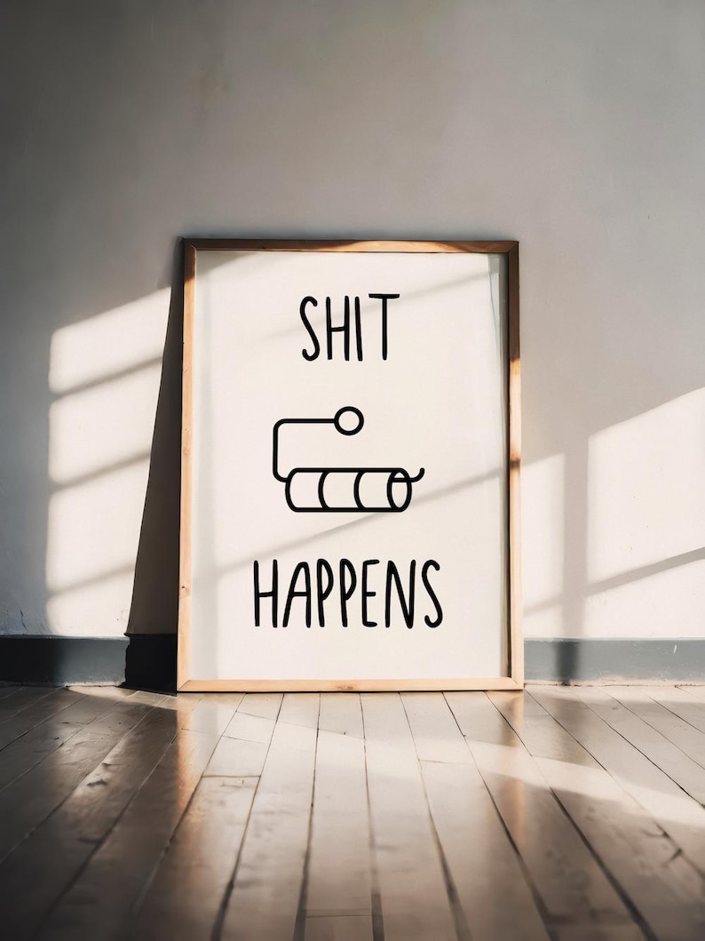 Funny poster “Shit Happens” – minimalist poster design modern, high-quality art print on paper, gift idea A5 A4 A3 image 1
