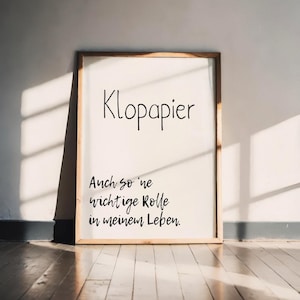 Funny toilet paper poster | Bathroom decor with a saying | Gift for the guest toilet or shared apartment | Wall art A5 A4 A3
