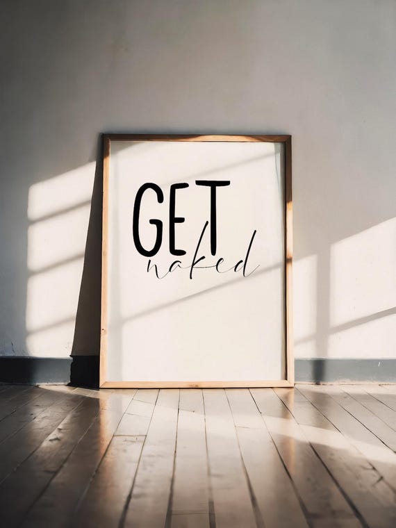 Get Naked Poster – humorvolles minimalistisches Poster Design modern, personalisierte Wanddeko für Zuhause, Geschenkidee A5 A4 A3