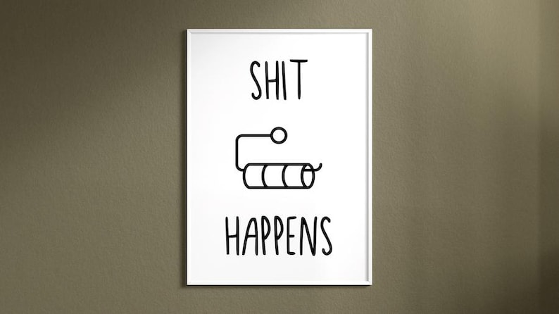 Funny poster “Shit Happens” – minimalist poster design modern, high-quality art print on paper, gift idea A5 A4 A3 image 8