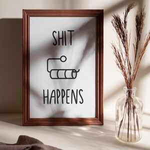 Funny poster “Shit Happens” – minimalist poster design modern, high-quality art print on paper, gift idea A5 A4 A3 image 9