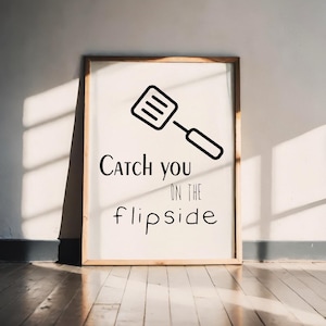 Affiche de cuisine humoristique « On se retrouve de l'autre côté » | Décoration murale cuisine A5 A4 A3 | Idée cadeau pour les chefs amateurs | Décoration de cuisine humoristique