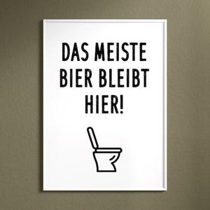 Funny poster "Most of the beer stays here" – high-quality art print, minimalist design, original gift idea A5 A4 A3 image 8