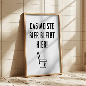 Funny poster "Most of the beer stays here" – high-quality art print, minimalist design, original gift idea A5 A4 A3 image 6
