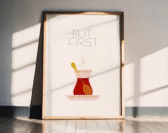 "But First Tea" Poster – Art Print in A5, A4 & A3 | Minimalist Tea Poster as a Gift or Decoration