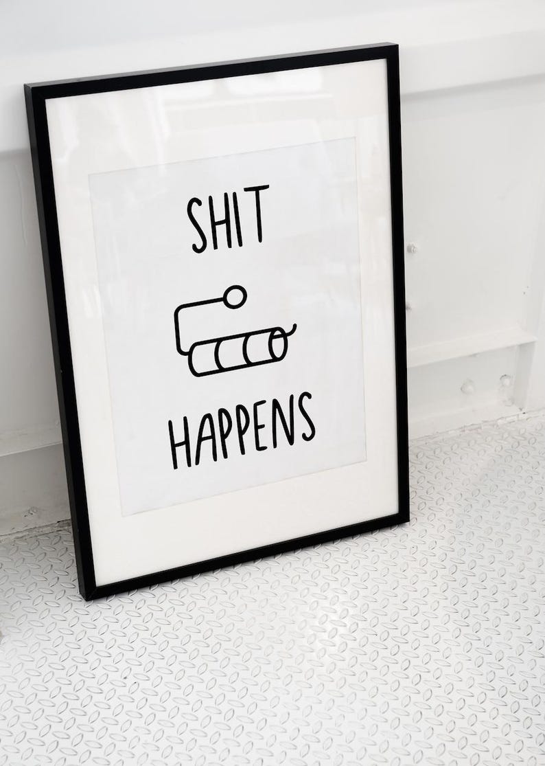 Funny poster “Shit Happens” – minimalist poster design modern, high-quality art print on paper, gift idea A5 A4 A3 image 6