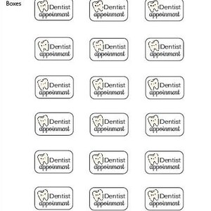 May include: Sheet of stickers with a white background. Each sticker has a rounded rectangle shape with a tooth graphic and the words "Dentist appointment" in black script. The text "Script Stickers Large Boxes" is in the upper left corner.