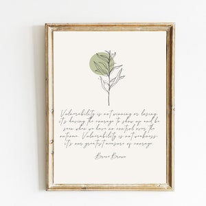 Brené Brown Vulnerability Quote Print: Mental Health Art, Home Office Decor (Instant Download)