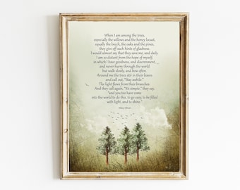 Mary Oliver Poem , When I am Among the Trees , Nature lover gift  ,Printable Quote , Printable Poetry Gift, Instant Download .