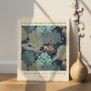 How I Go To The Woods by Mary Oliver, Quotes About Life, Nature lover gift, Mary Oliver Gift, Poem lover gift , Instant Download