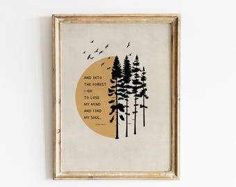 John Muir Quote, And into the Forest I Go, Retro Sun Illustration, Printable Nature Wall Art, Gift for Nature lover, Digital Download.