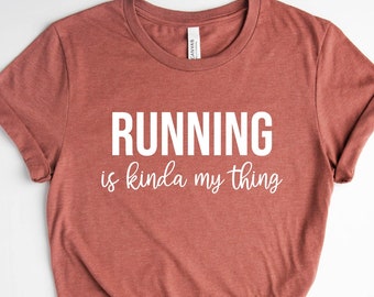Running is Kinda My Thing Shirt, Running Definition Tee, Funny Running Gifts, Marathon Running, Gift for Runner, Running Shirt, Runner Shirt
