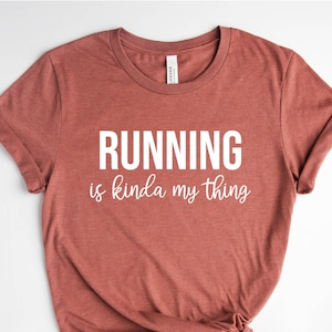 Running is Kinda My Thing Shirt, Running Definition Tee, Funny Running Gifts, Marathon Running, Gift for Runner, Running Shirt, Runner Shirt