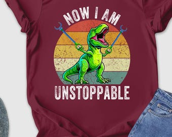 Camiseta "Ahora soy imparable", para amantes de los dinosaurios, motivacional, para la familia de los dinosaurios, regalo para los amantes de los dinosaurios rapaces, regalo de T-Rex, para amantes de los dinosaurios.