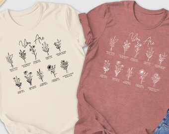 You Are Bible Verse Shirt, Flower Shirt, Wildflower Tee, Christian Shirt, Church Shirt, Jesus Tees, Christian Shirt, Inspiration Bible Shirt