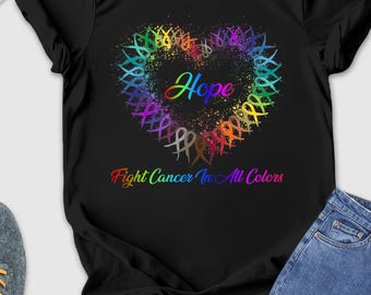 Hope Fight Cancer In All Colors Shirts, Cancer Survivor Gifts, Cancer Warrior Shirts, Multicolored Ribbon Shirt, Cancer Awareness Shirt, Tee