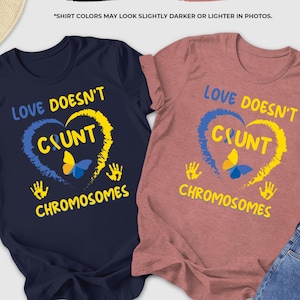 Love Doesn&#39;t Count Chromosomes Shirt, Blue Yellow Ribbon Shirt, Down Syndrome Support Shirt, We Wear Blue Yellow Down Right Ribbon Shirts