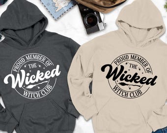 Wicked Witch Club Hoodie, Funny Halloween Group Hoodie, Witchy Hoodie, Witchy Friends Hoodie, Wicked Witch Hoodie, Spooky Fiends Gift Hoodie