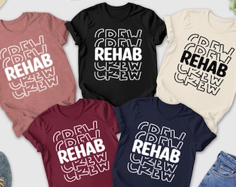 Camisetas para el equipo de rehabilitación, camisetas a juego para el equipo de rehabilitación, camisetas de rehabilitación a juego, camisetas para el equipo de rehabilitación, camisetas de regalo para el equipo de rehabilitación, camisetas para el equipo de terapia