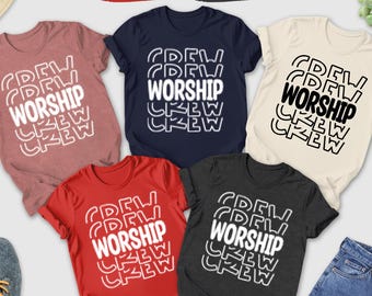 Worship Crew Shirt, Ministry Shirt, Worship Shirt, Youth Group Shirt, Christian Worship Shirt, Church Shirt, Bible Verse, Bible Study Gift