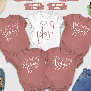 Vegas Bachelorette Shirts, We Said Vegas Shirts, Vegas Bachelorette, Bridesmaid Shirt, Bridal Party Shirts, Bride Shirt, Bridesmaid Proposal