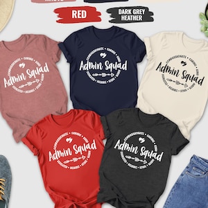 Admin Squad T-shirt, Administrative Assistant Shirt, Office Squad Shirt, Administrative Professionals Gift, School Office Staff Shirt, Admin