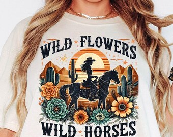 Comfort Colors® Wild Flowers Wild Horses Shirt, Country Concert Shirt, Western Cowgirl Shirt, Trendy Western Shirt, Rodeo Graphic Shirt