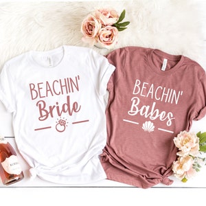 Beachin Bride, Beachin Babes Shirts, Beach Bachelorette Shirts, Bachelorette Party Shirts, Bridesmaid Shirt, Bridal Party Shirts