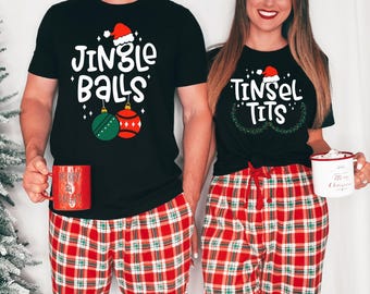 Jingle Balls Tinsel Tits Shirt, Jingle Balls Shirt, Tinsel Tits Shirt, Christmas Shirt, Holiday Shirt, Funny Couple Shirt, Adult Humor Shirt