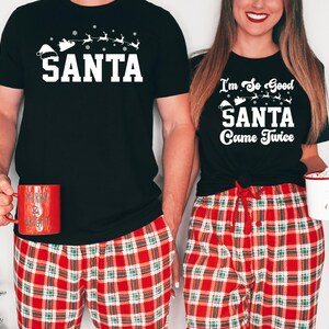 I'm So Good Santa Came Twice & Santa Bundle Shirt, Christmas Couple Shirt, Matching Couple Shirt, Funny Christmas Shirt, Matching Christmas