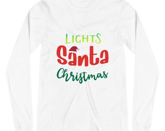 Lights Santa Christmas Unisex Long Sleeve Tee