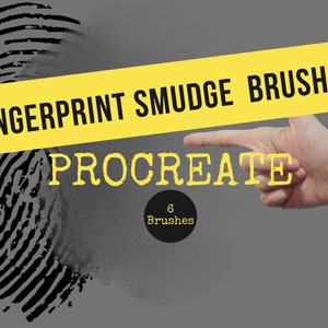 May include: Image featuring the text "FINGERPRINT SMUDGE BRUSHES PROCREATE" in yellow and black, with a fingerprint graphic and a hand pointing. The words "6 Brushes" are in a black circle. The background is gray.