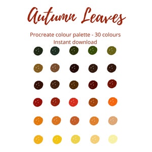 May include: A digital color palette for Procreate featuring 30 shades of autumn leaves. The colors range from deep greens and browns to warm oranges and yellows.
