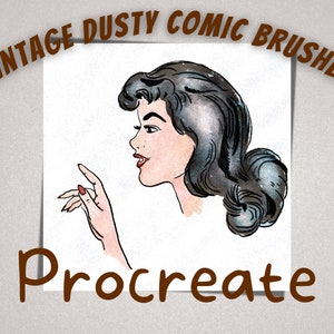 May include: Vintage-style digital brushes for Procreate. The image features a retro illustration of a woman with dark hair and red lipstick, pointing with a manicured hand. The text "Vintage Dusty Comic Brushes" and "Procreate" are also visible.