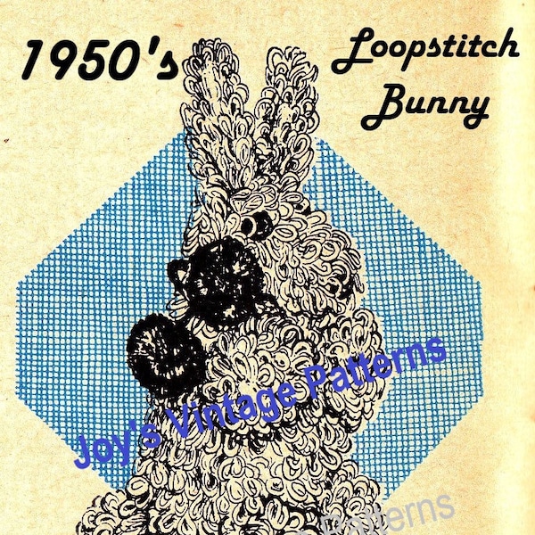 Loopstitch Bunny Vintage Crochet Pattern 1950's Instant Digital Download PDF Retro Rabbit Boy's Girl's Child's Easter Basket Toy Free