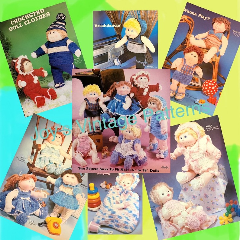 May include: A collection of crochet doll clothes patterns for Cabbage Patch Kids dolls. The patterns include outfits for various activities, such as sleeping, playing, and breakdancing. The patterns are for dolls that are 15 to 18 inches tall.