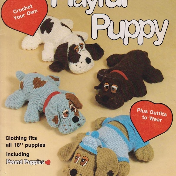 Vintage Playful Pound Puppy Crochet Patterns 18" / includes clothes outfits & blanket / 4 Different Puppies / Instant Digital Download PDF