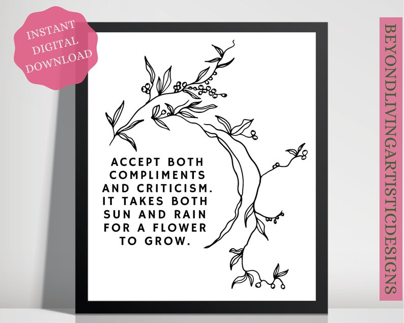 Accept Both Compliments and Criticism Inspirational Quote, Digital Art ...