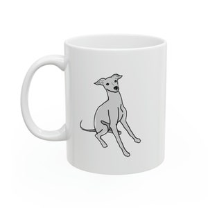 Greyhound Mug, Cute Gift for Italian Greyhound Lover, Dog Mom Coffee Cup, Cute Gift for Whippet Lover, Funny Sighthound Mug